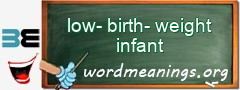 WordMeaning blackboard for low-birth-weight infant